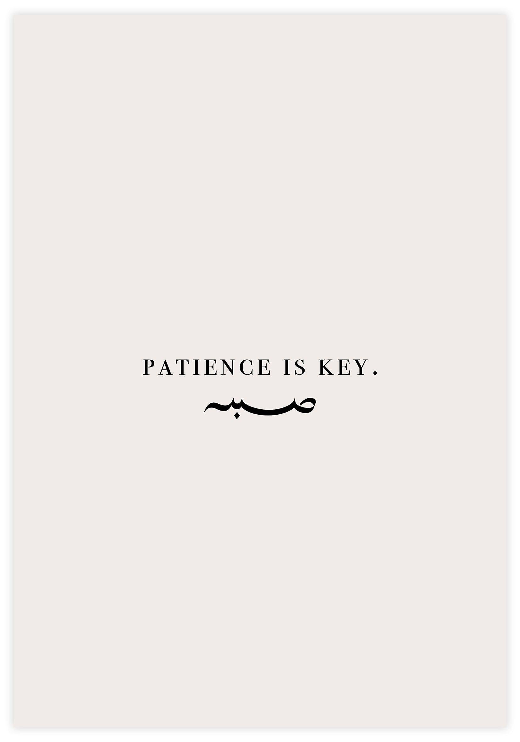 Patience Is Key Poster