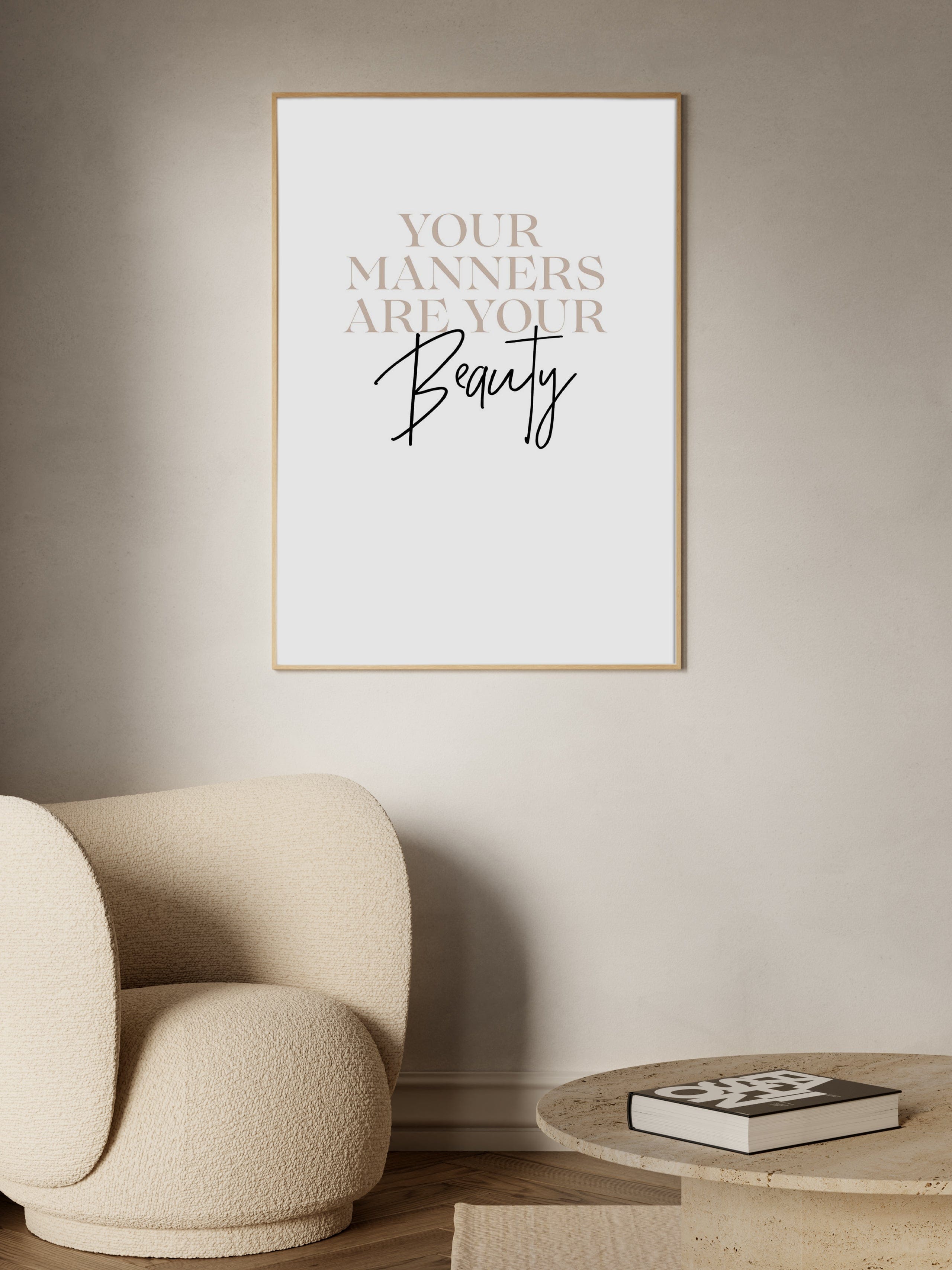 Your Manners Are Your Beauty Poster